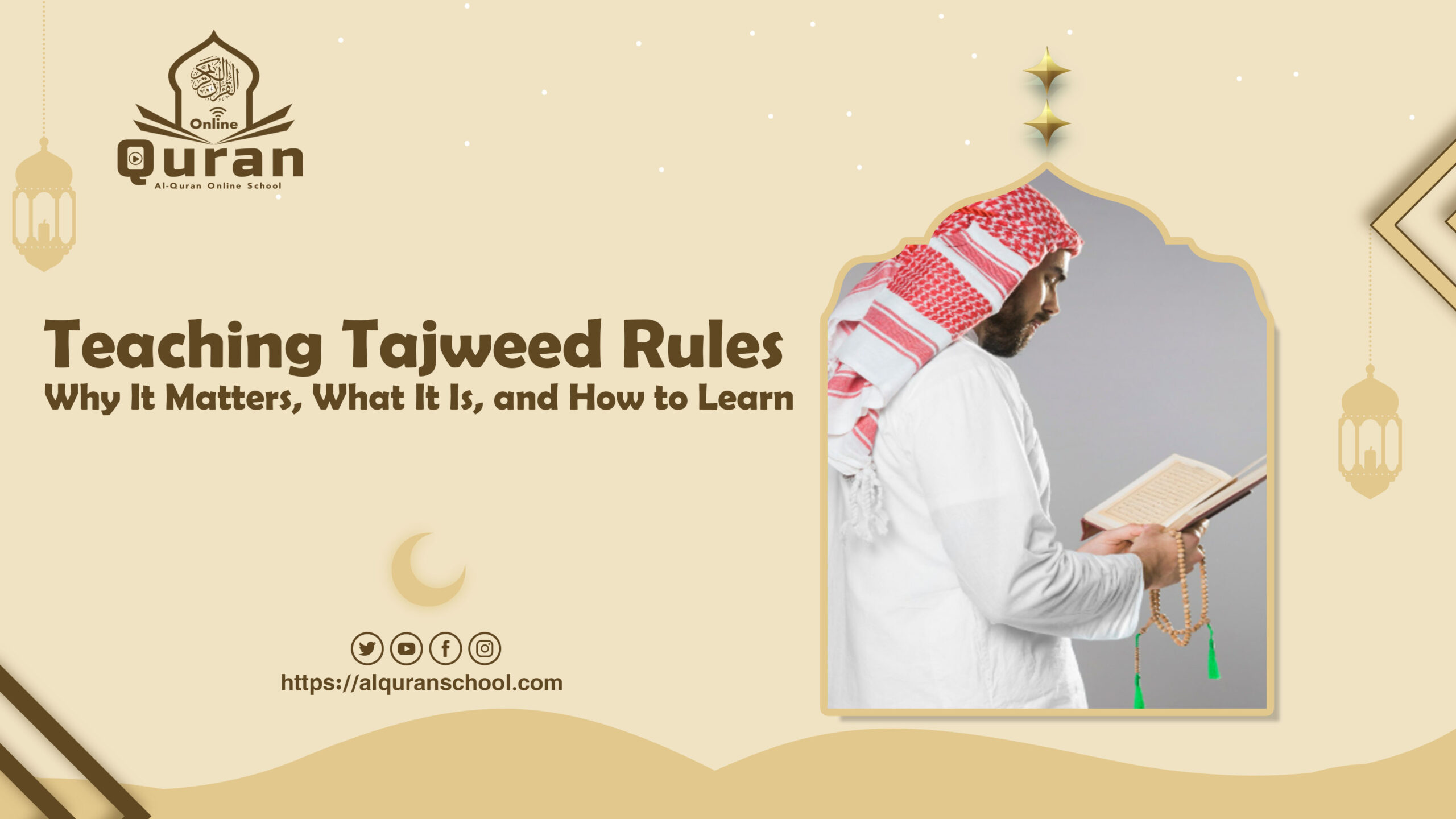 Teaching Tajweed Rules: Why It Matters, What It Is, and How to Learn