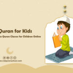 Learn Quran for Kids: The Ultimate Guide to Quran Classes for Children Online